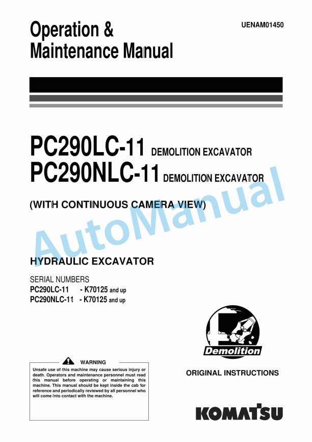 Komatsu PC290LC-11 Demolition, PC290NLC-11 Demolition Hydraulic Excavator Operation and Maintenance Manual UENAM01450