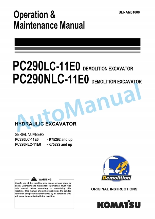 Komatsu PC290LC-11E0, PC290NLC-11E0 Demolition Hydraulic Excavator Operation and Maintenance Manual UENAM01606