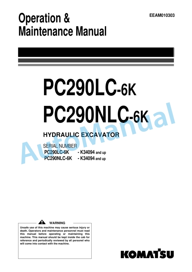 Komatsu PC290LC-6K, PC290NLC-6K Hydraulic Excavator Operation and Maintenance Manual EEAM010303
