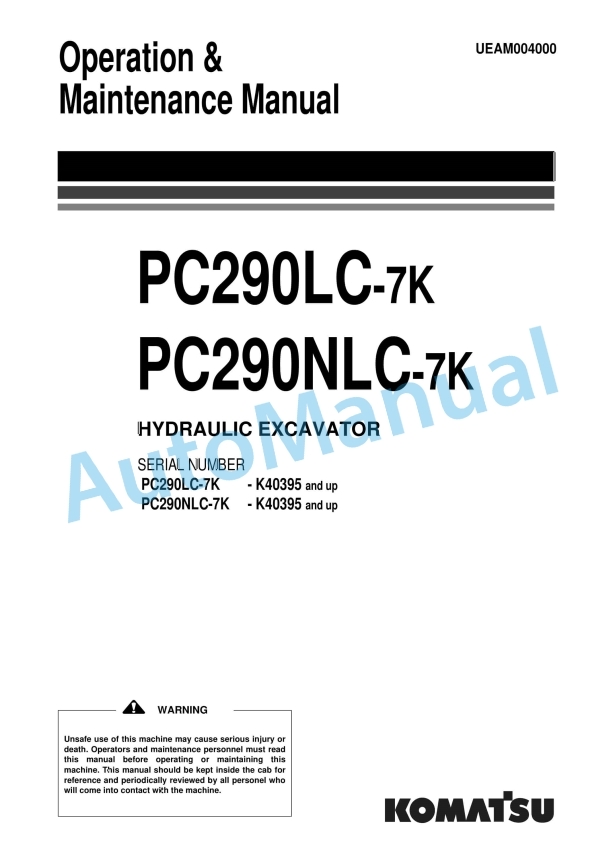 Komatsu PC290LC-7K, PC290NLC-7K Hydraulic Excavator Operation and Maintenance Manual UEAM004000