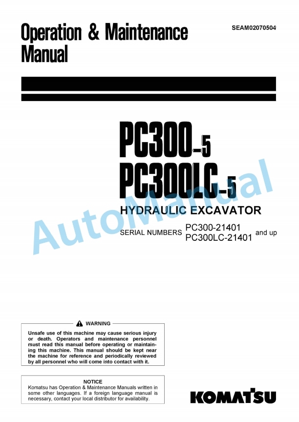 Komatsu PC300-5, PC300LC-5 Hydraulic Excavator Operation and Maintenance Manual SEAM02070504