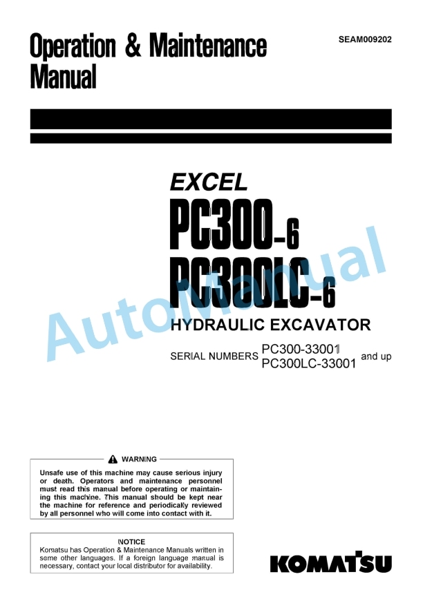 Komatsu PC300-6 Excel, PC300LC-6 Excel Hydraulic Excavator Operation and Maintenance Manual SEAM009202