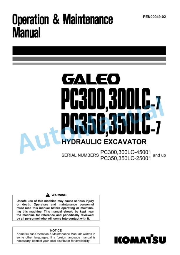 Komatsu PC300-7, PC300LC-7, PC350-7, PC350LC-7 Galeo Hydraulic Excavator Operation and Maintenance Manual PEN00049-02