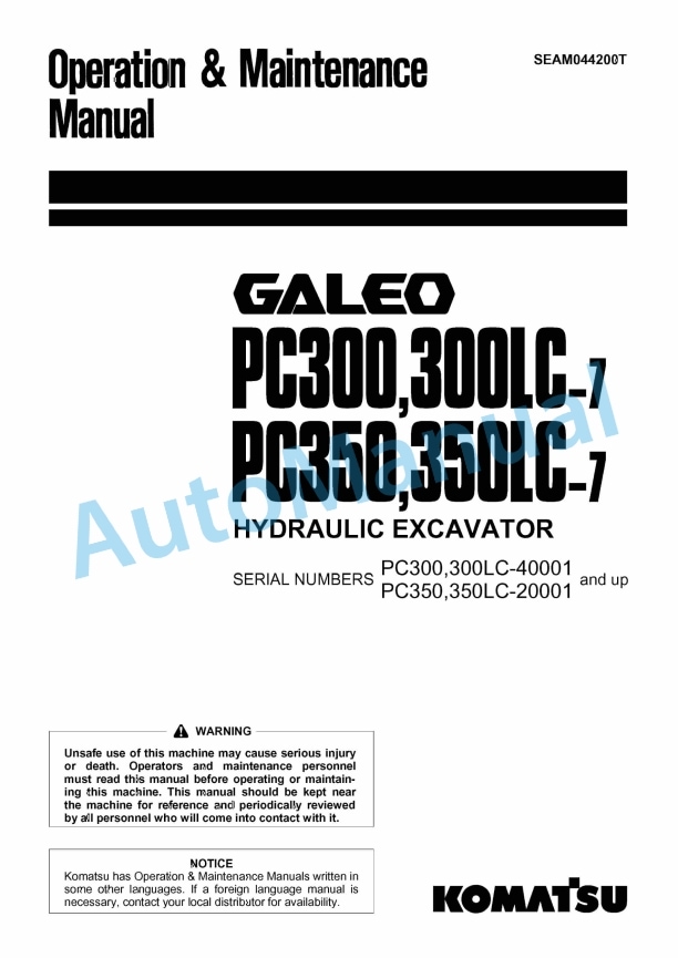 Komatsu PC300-7, PC300LC-7, PC350-7, PC350LC-7 Galeo Hydraulic Excavator Operation and Maintenance Manual SEAM044200T