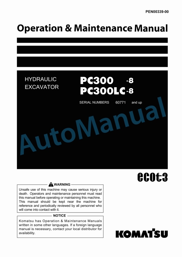 Komatsu PC300-8, PC300LC-8 Hydraulic Excavator Operation and Maintenance Manual PEN00339-00
