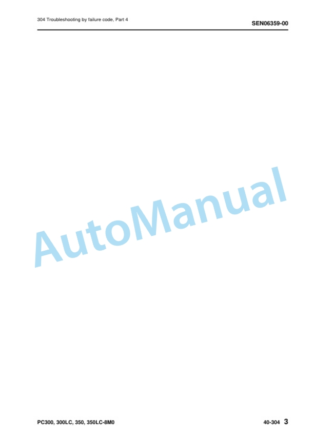 Komatsu PC300-8M0, PC300LC-8M0, PC350-8M0, PC350LC-8M0 Hydraulic Excavator Shop Manual SEN06257-02 4 Komatsu PC300-8M0, PC300LC-8M0, PC350-8M0, PC350LC-8M0 Hydraulic Excavator Shop Manual SEN06257-02 - Image 4