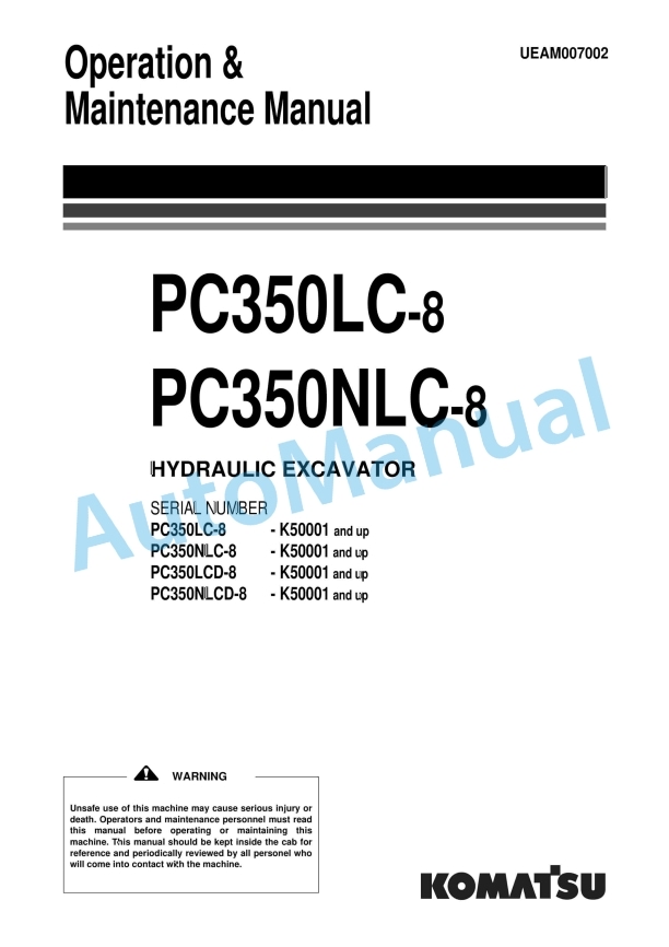 Komatsu PC350LC-8, PC350NLC-8 Hydraulic Excavator Operation and Maintenance Manual UEAM007002