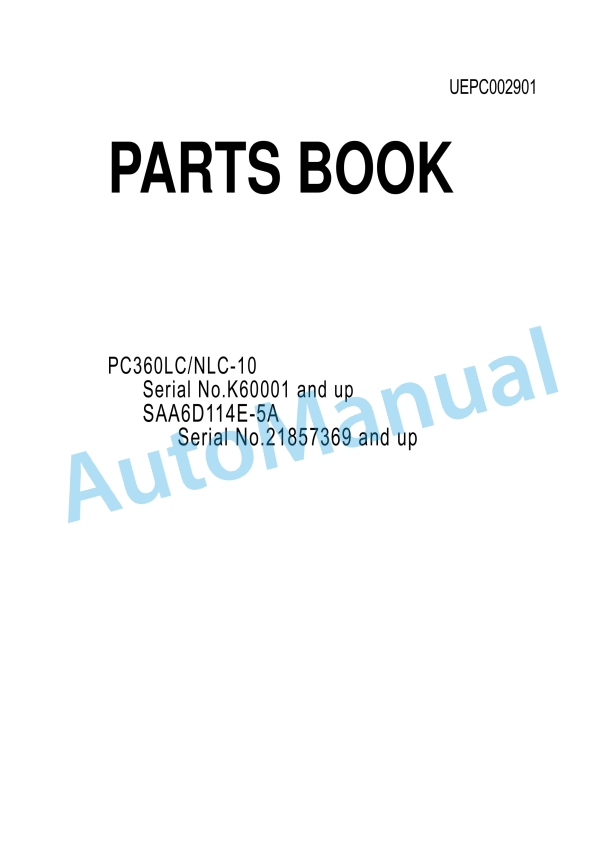 Komatsu PC360LC-10, PC360NLC-10 Hydraulic Excavator Parts Manual UEPC002901