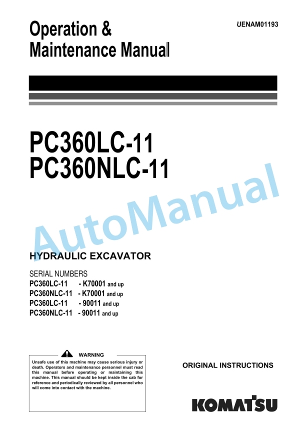 Komatsu PC360LC-11, PC360NLC-11 Hydraulic Excavator Operation and Maintenance Manual UENAM01193