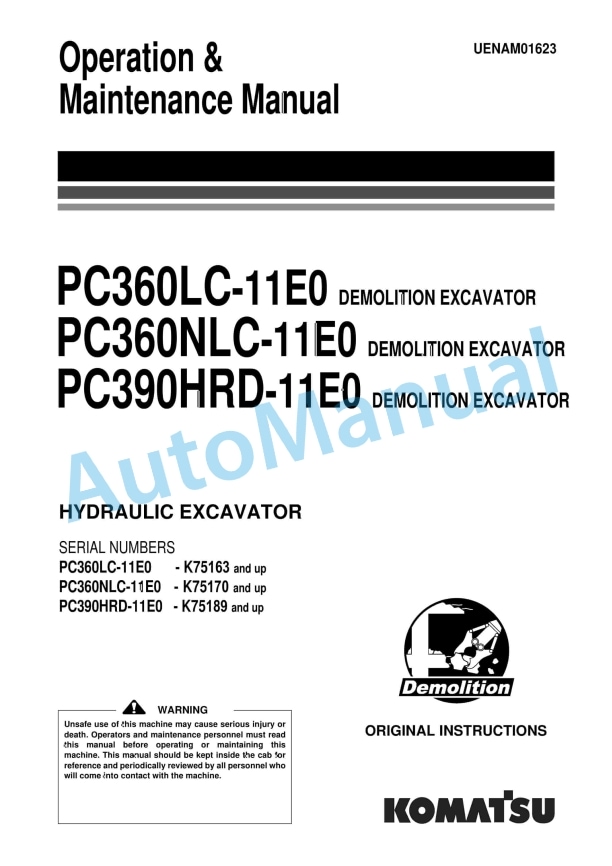 Komatsu PC360LC-11E0 Demolition, PC360NLC-11E0 Demolition, PC390HRD-11E0 Demolition Hydraulic Excavator Operation and Maintenance Manual UENAM01623