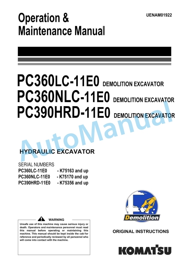 Komatsu PC360LC-11E0, PC360NLC-11E0, PC390HRD-11E0 Demolition Hydraulic Excavator Operation and Maintenance Manual UENAM01922