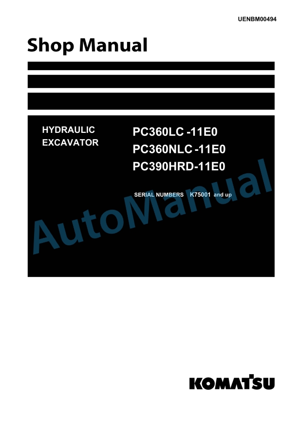 Komatsu PC360LC-11E0, PC360NLC-11E0, PC390HRD-11E0 Hydraulic Excavator Shop Manual UENBM00494