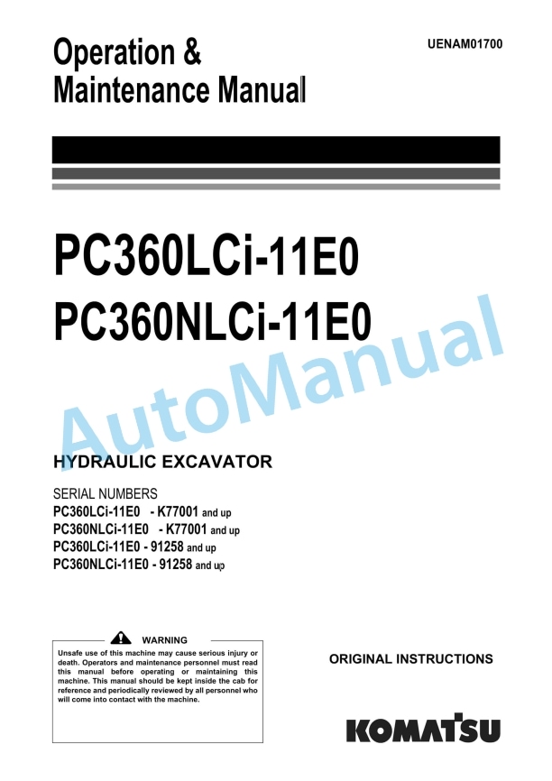 Komatsu PC360LCi-11E0, PC360NLCi-11E0 Hydraulic Excavator Operation and Maintenance Manual UENAM01700