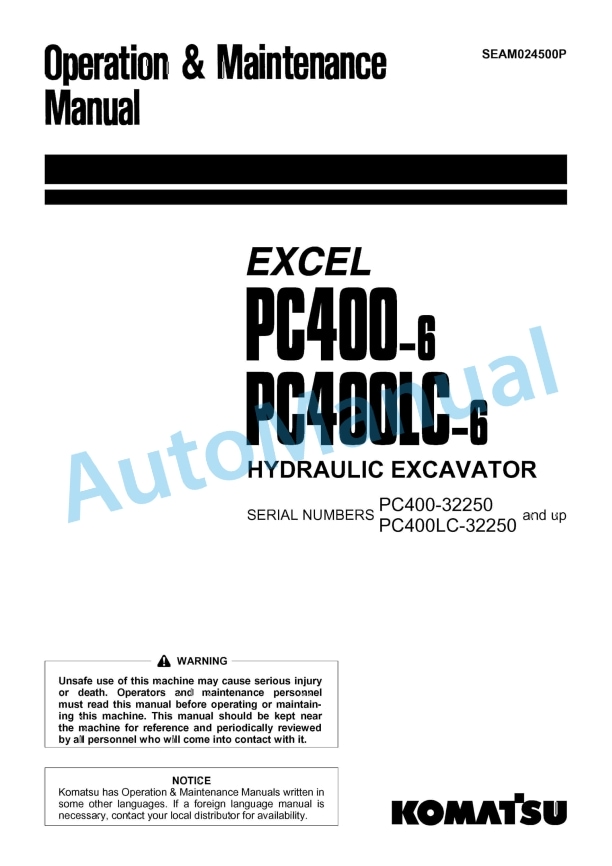 Komatsu PC400-6, PC400LC-6 Excel Hydraulic Excavator Operation and Maintenance Manual SEAM024500P