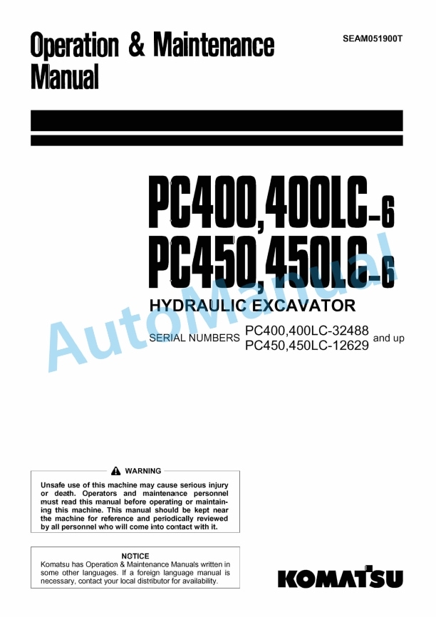 Komatsu PC400-6, PC400LC-6, PC450-6, PC450LC-6 Hydraulic Excavator Operation and Maintenance Manual SEAM051900T