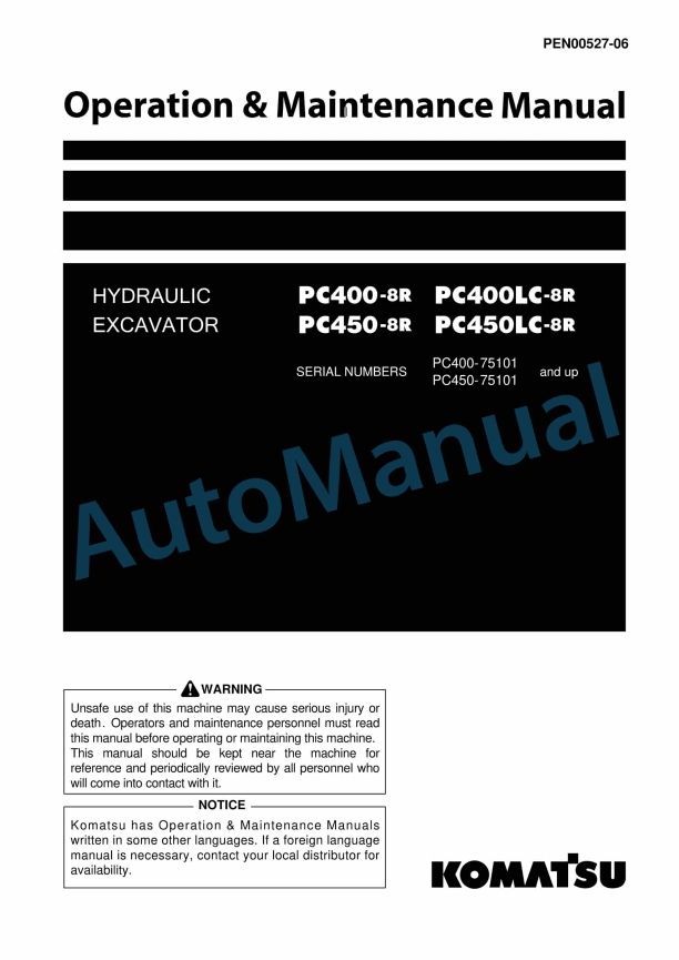 Komatsu PC400-8R, PC400LC-8R, PC450-8R, PC450LC-8R Hydraulic Excavator Operation and Maintenance Manual PEN00527-06