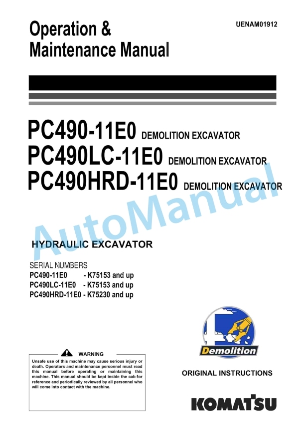 Komatsu PC490-11E0, PC490LC-11E0, PC490HRD-11E0 Demolition Hydraulic Excavator Operation and Maintenance Manual UENAM01912