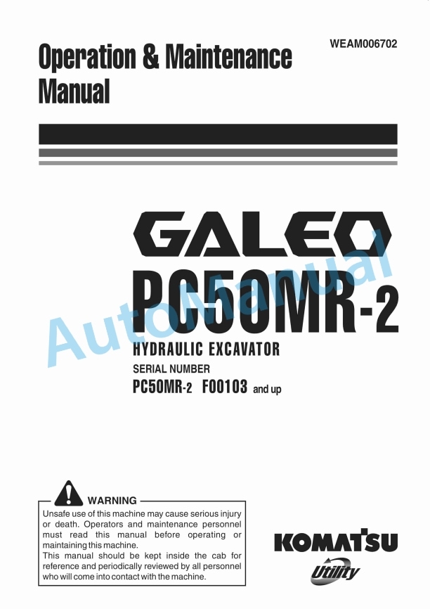 Komatsu PC50MR-2 Galeo Hydraulic Excavator Operation and Maintenance Manual WEAM006702