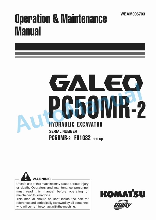 Komatsu PC50MR-2 Galeo Hydraulic Excavator Operation and Maintenance Manual WEAM006703
