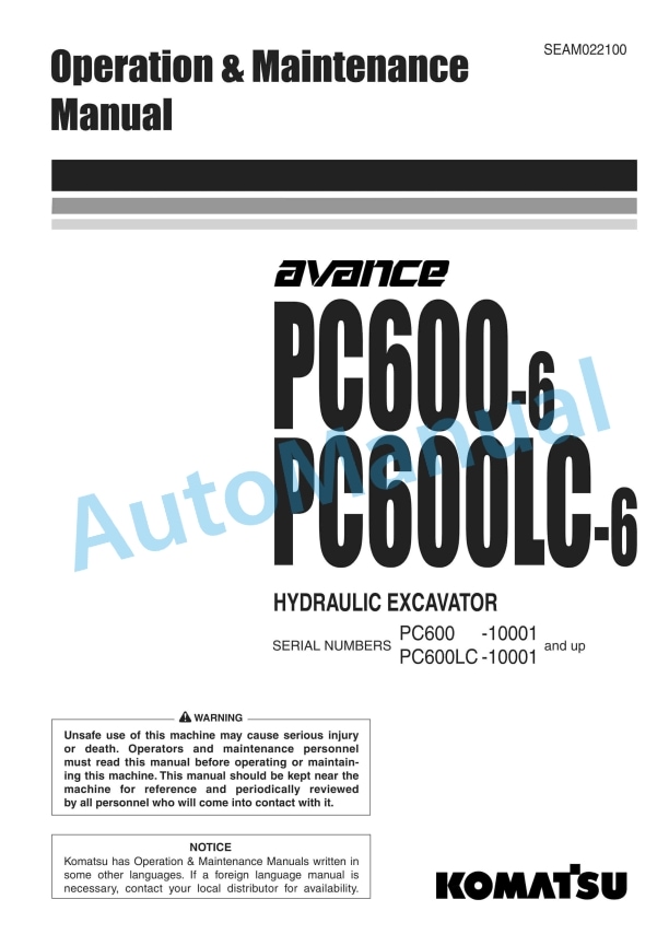 Komatsu PC600-6, PC600LC-6 Avance Hydraulic Excavator Operation and Maintenance Manual SEAM022100