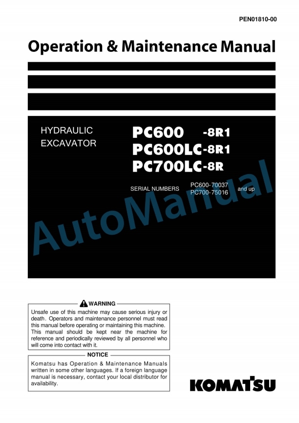 Komatsu PC600-8R1, PC600LC-8R1, PC700LC-8R Hydraulic Excavator Operation and Maintenance Manual PEN01810-00