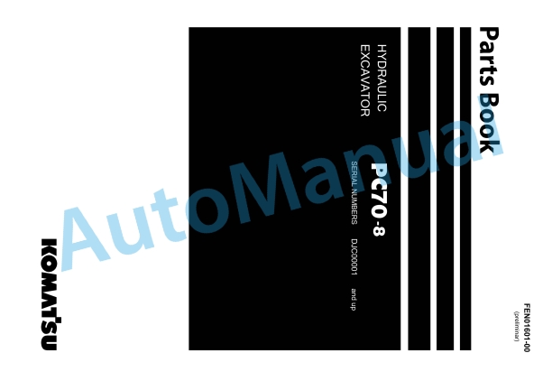 Komatsu PC70-8 Hydraulic Excavator Parts Manual FEN01601-00