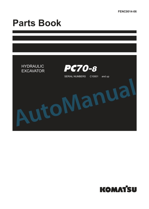 Komatsu PC70-8 Hydraulic Excavator Parts Manual FENC0014-06