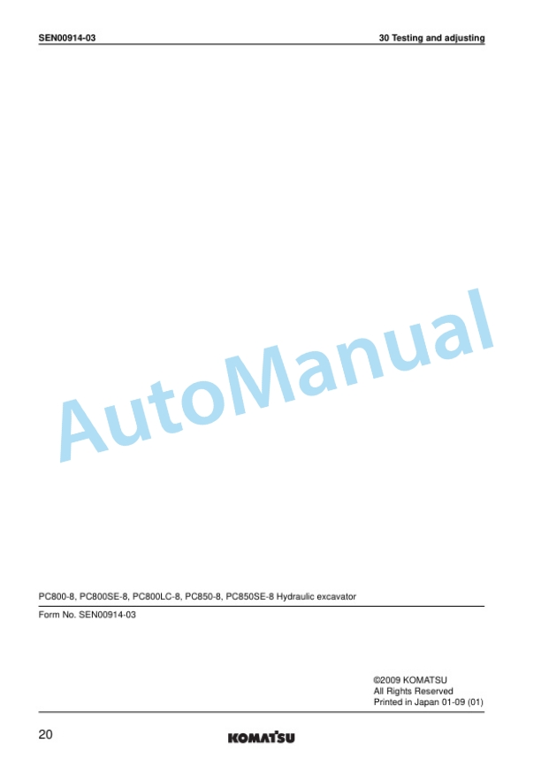 Komatsu PC800-8, PC800LC-8, PC800SE-8, PC850-8, PC850SE-8 Hydraulic Excavator Shop Manual SEN00373-17 3 Komatsu PC800-8, PC800LC-8, PC800SE-8, PC850-8, PC850SE-8 Hydraulic Excavator Shop Manual SEN00373-17 - Image 3