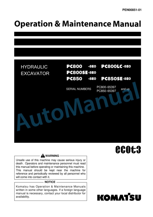 Komatsu PC800-8E0, PC800LC-8E0, PC800SE-8E0, PC850-8E0, PC850SE-8E0 Hydraulic Excavator Operation and Maintenance Manual PEN00851-01