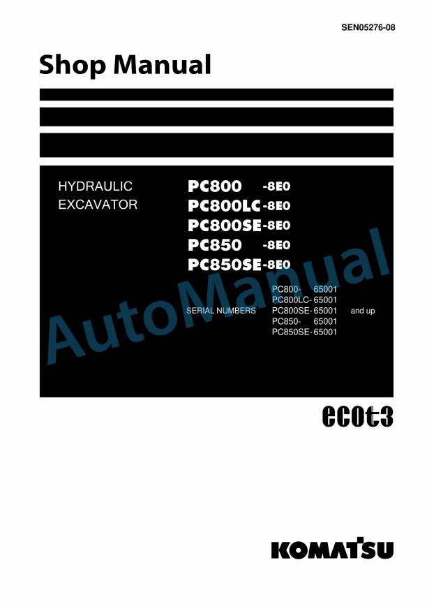Komatsu PC800-8E0, PC800LC-8E0, PC800SE-8E0, PC850-8E0, PC850SE-8E0 Hydraulic Excavator Shop Manual SEN05276-08