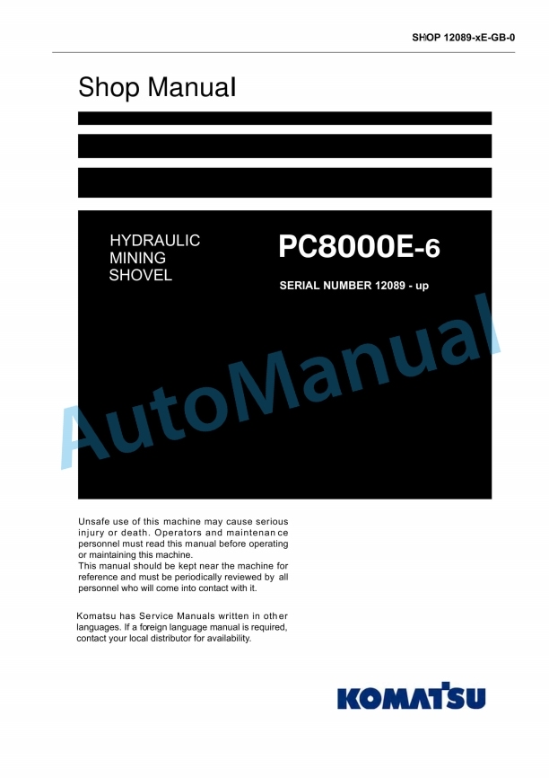 Komatsu PC8000E-6 Hydraulic Mining Shovel Shop Manual 12089-xE-GB-0