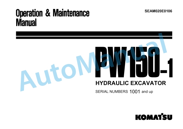 Komatsu PW150-1 Hydraulic Excavator Operation and Maintenance Manual SEAM020E0106