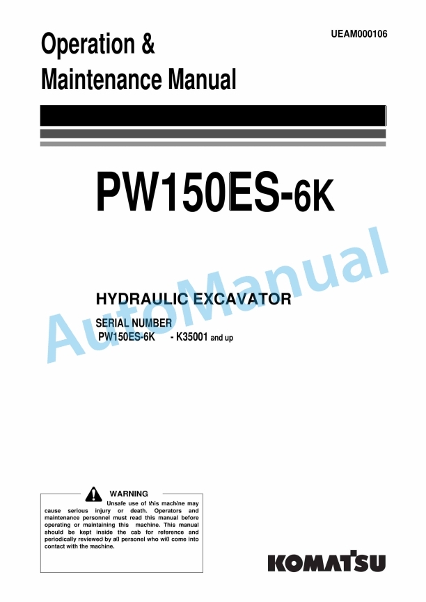 Komatsu PW150ES-6K Hydraulic Excavator Operation and Maintenance Manual UEAM000106