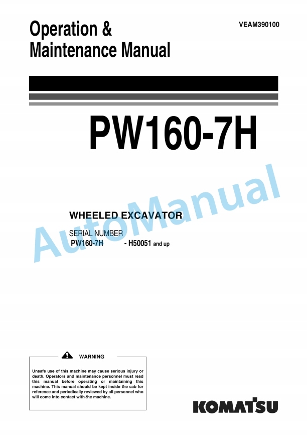 Komatsu PW160-7H Wheeled Excavator Operation and Maintenance Manual VEAM390100