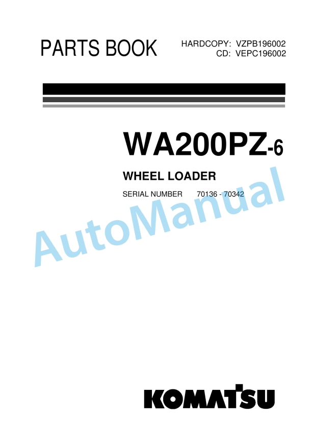 Komatsu WA200PZ-6 Wheel Loader Parts Manual VZPB196002 1 Komatsu WA200PZ-6 Wheel Loader Parts Manual VZPB196002