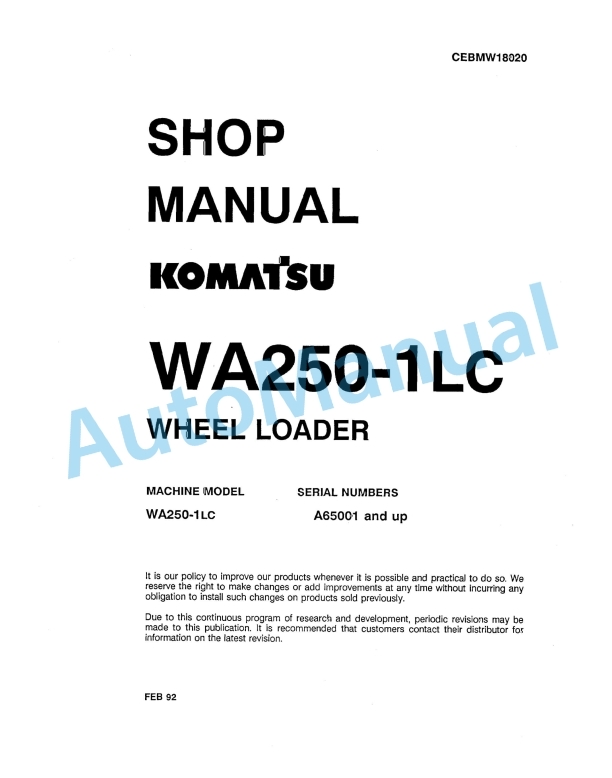 Komatsu WA250-1LC Wheel Loader Shop Manual CEBMW18020 1 Komatsu WA250-1LC Wheel Loader Shop Manual CEBMW18020