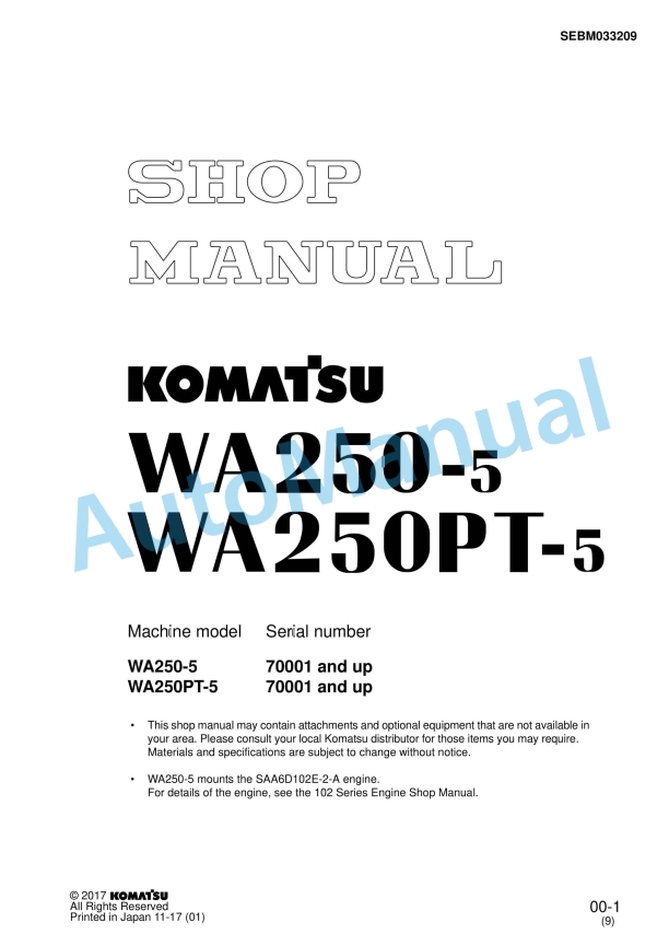 Komatsu WA250-5, WA250PT-5 Wheel Loader Shop Manual SEBM033209 1 Komatsu WA250-5, WA250PT-5 Wheel Loader Shop Manual SEBM033209