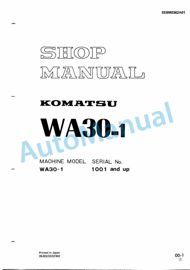 Komatsu WA30-1 Wheel Loader Shop Manual SEBM0362A01 1 Komatsu WA30-1 Wheel Loader Shop Manual SEBM0362A01