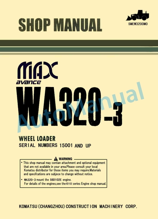 Komatsu WA320-3 Avance Wheel Loader Shop Manual SMEW3200M0 1 Komatsu WA320-3 Avance Wheel Loader Shop Manual SMEW3200M0