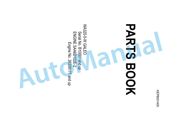 Komatsu WA320-5-W, SAA6D102E-2 Parts Manual KEPB001400 1 Komatsu WA320-5-W, SAA6D102E-2 Parts Manual KEPB001400