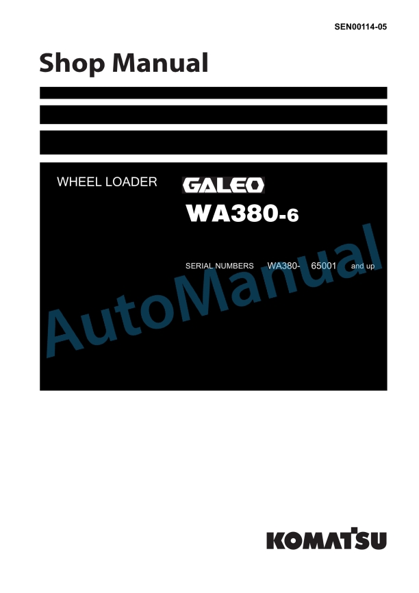Komatsu WA380-6 Galeo Wheel Loader Shop Manual SEN00114-05 1 Komatsu WA380-6 Galeo Wheel Loader Shop Manual SEN00114-05