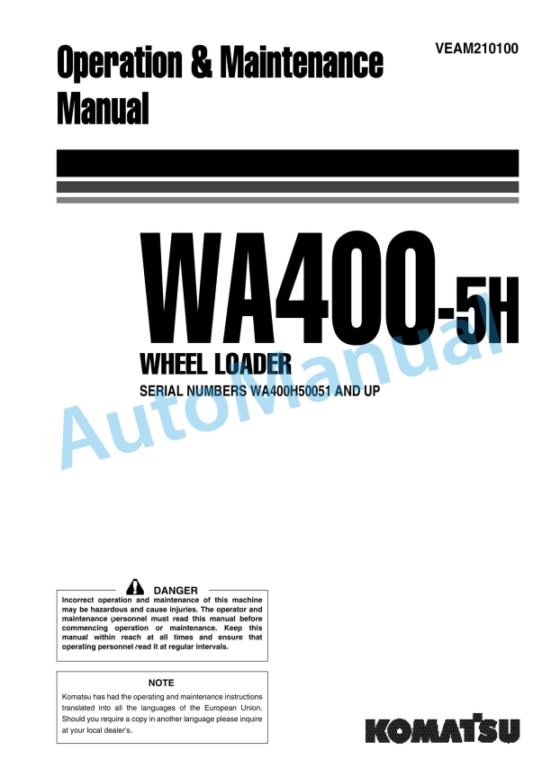 Komatsu WA400-5H Wheel Loader Operation and Maintenance Manual VEAM210100 1 Komatsu WA400-5H Wheel Loader Operation and Maintenance Manual VEAM210100