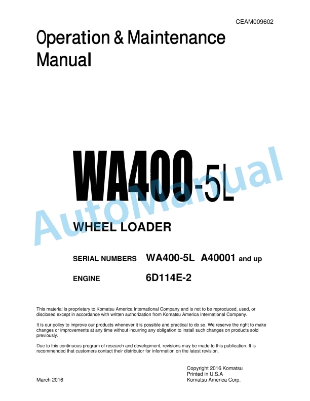 Komatsu WA400-5L Wheel Loader Operation and Maintenance Manual CEAM009602 1 Komatsu WA400-5L Wheel Loader Operation and Maintenance Manual CEAM009602