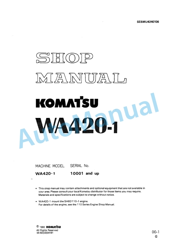 Komatsu WA420-1 Wheel Loader Shop Manual SEBMU4240106 1 Komatsu WA420-1 Wheel Loader Shop Manual SEBMU4240106