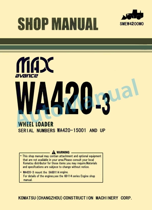 Komatsu WA420-3 Avance Wheel Loader Shop Manual SMEW4200M0 1 Komatsu WA420-3 Avance Wheel Loader Shop Manual SMEW4200M0