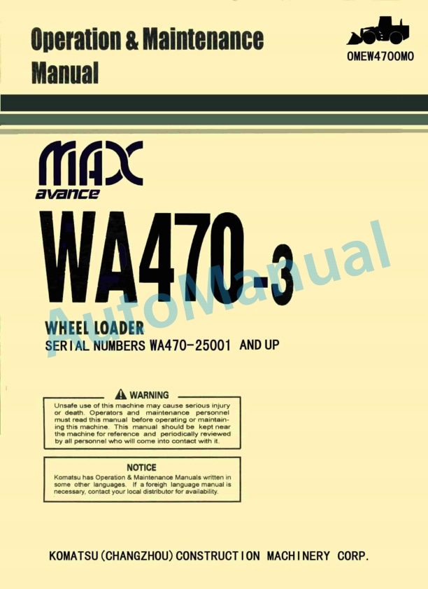 Komatsu WA470-3 Avance Wheel Loader Operation and Maintenance Manual OMEW4700M0 1 Komatsu WA470-3 Avance Wheel Loader Operation and Maintenance Manual OMEW4700M0
