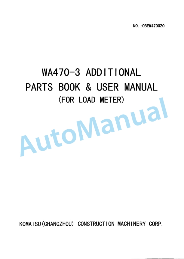 Komatsu WA470-3 Wheel Loader Parts Manual OBEW4700Z0 1 Komatsu WA470-3 Wheel Loader Parts Manual OBEW4700Z0