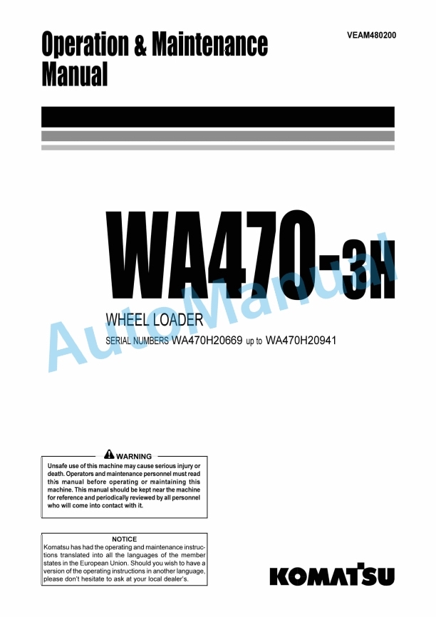 Komatsu WA470-3H Wheel Loader Operation and Maintenance Manual VEAM480200 1 Komatsu WA470-3H Wheel Loader Operation and Maintenance Manual VEAM480200