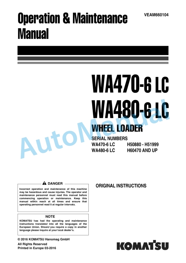 Komatsu WA470-6LC, WA480-6LC Wheel Loader Operation and Maintenance Manual VEAM660104 1 Komatsu WA470-6LC, WA480-6LC Wheel Loader Operation and Maintenance Manual VEAM660104
