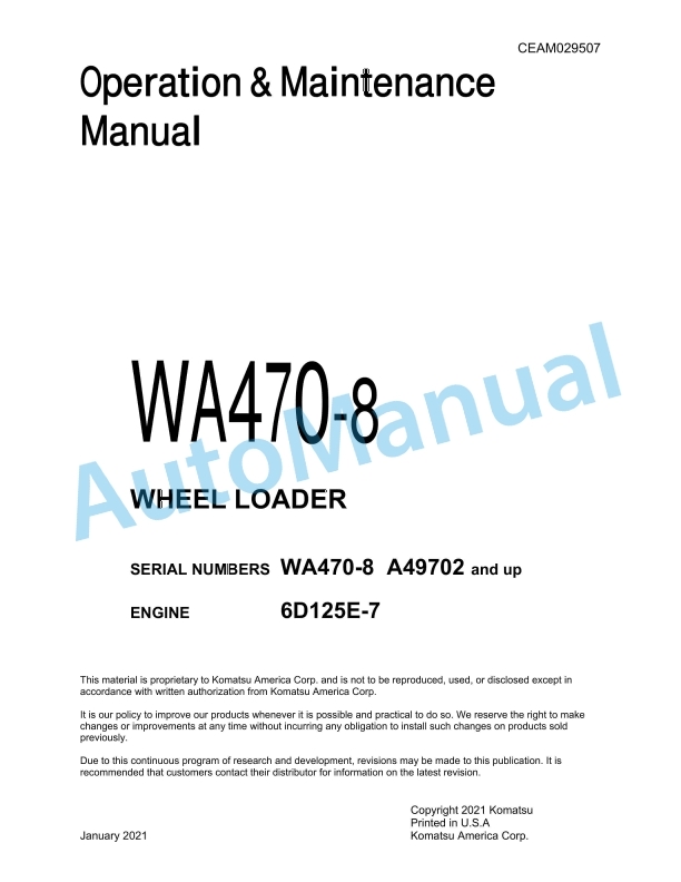 Komatsu WA470-8 Wheel Loader Operation and Maintenance Manual CEAM029507 1 Komatsu WA470-8 Wheel Loader Operation and Maintenance Manual CEAM029507
